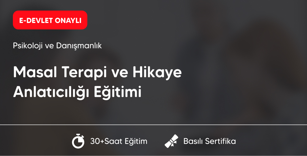 Masal Terapi ve Hikaye Anlatıcılığı Eğitimi